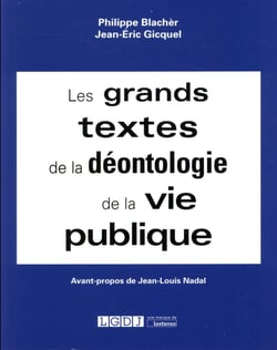 Les grands textes de la déontologie de la vie publique