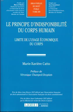Le principe d'indisponibilité du corps humain - limite de l'usage économique du corps