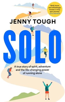 SOLO - What running across mountains taught me about life