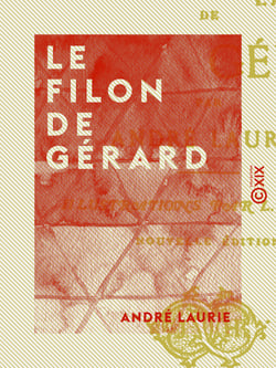 Le Filon de Gérard - Les chercheurs d'or de l'Afrique australe