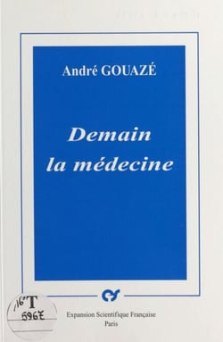 Demain la médecine