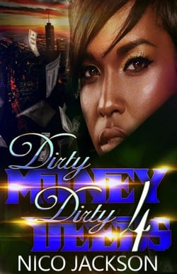 Dirty Money Dirty Deeds: Episode 4 - Dirty Money Dirty Deeds, #4