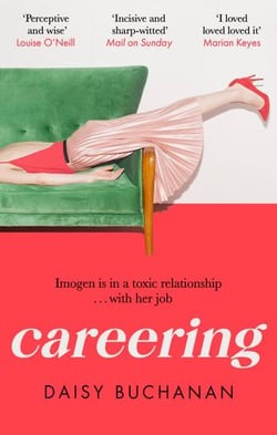 Careering - 'I loved loved loved it' Marian Keyes