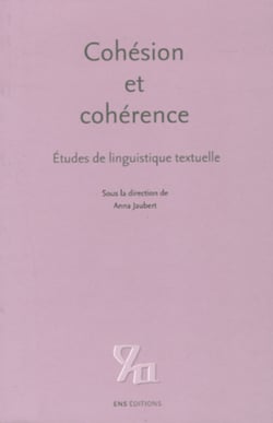 Cohésion et cohérence - Études de linguistique textuelle