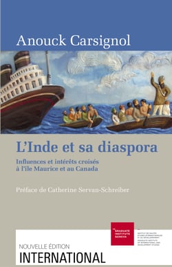 L’Inde et sa diaspora - Influences et intérêts croisés à l’île Maurice et au Canada