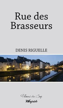 Rue des Brasseurs - Roman