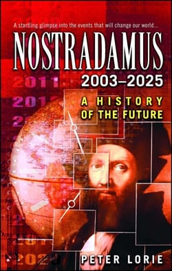 Nostradamus 2003-2025 - A History of the Future