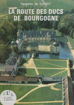 La route des ducs de Bourgogne