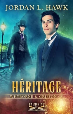 Héritage - Whyborne et Griffon, #5
