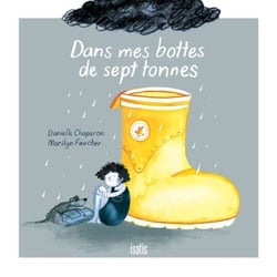 Dans mes bottes de sept tonnes