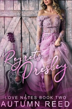 Regrets, Presley - Love Notes, #2
