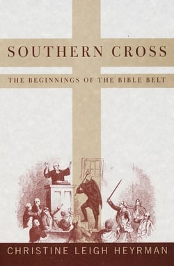 Southern Cross - The Beginnings of the Bible Belt
