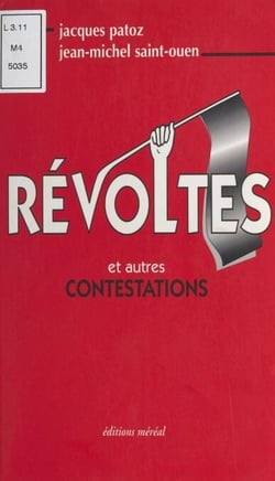 Révoltes et autres contestations