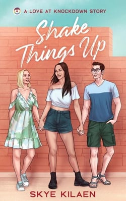 Shake Things Up - Love at Knockdown, #2