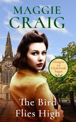 The Bird Flies High - Glasgow and Clydebank Sagas, #4