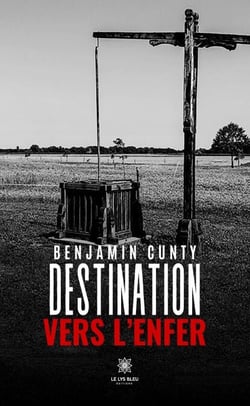 Destination vers l’enfer