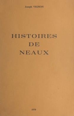 Histoires de Neaux