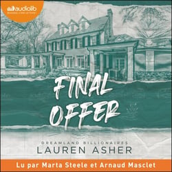 Final Offer - Dreamland billionaires, tome 3
