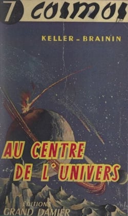 Au centre de l'univers - Anticipation scientifique
