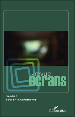 L'écran expérimental
