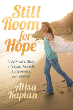 Still Room for Hope - A Survivor's Story of Sexual Assault, Forgiveness, and Freedom
