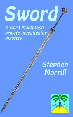 Sword - Cord MacIntosh, Private Investigator, #2