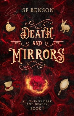 Death and Mirrors - All Things Dark and Deadly, #1