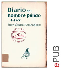 Diario del hombre pálido - Testimonio sobre la enfermedad