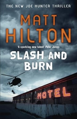 Slash and Burn - Joe Hunter: Book Three