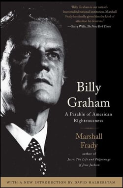 Billy Graham - A Parable of American Righteousness