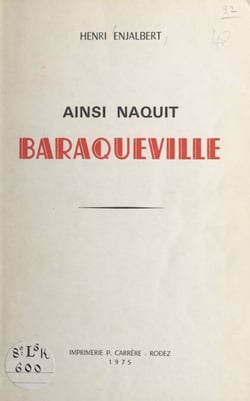 Ainsi naquit Baraqueville