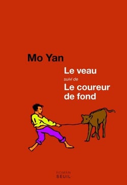 Le Veau suivi de Le Coureur de fond