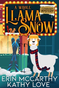 A Whole Llama Snow - Friendship Harbor Mysteries, #5
