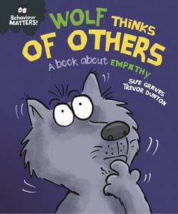 Wolf Thinks of Others - A book about empathy