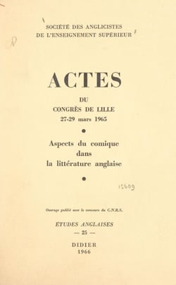 Aspects du cosmique dans la littérature anglaise - Actes du Congrès de Lille, 27-29 mars 1965