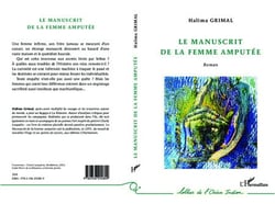 Le manuscrit de la femme amputée - Roman
