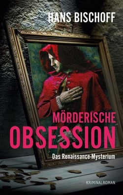 Mörderische Obsession - Das Renaissance-Mysterium