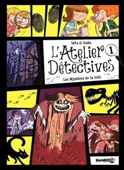 L'atelier Détectives - Tome 1 - L'Atelier détectives - Les mystères de la nuit