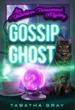 Gossip Ghost - Undertown Mysteries, #1