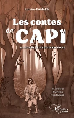 Les contes de Capi - ou l'homme et les bêtes sauvages