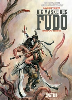 Die Maske des Fudo. Band 4 - Fleisch