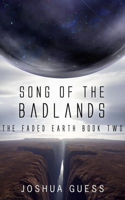 Song of the Badlands - The Faded Earth, #2