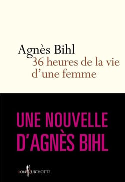 Trente-six heures de la vie d'une femme.... Tiré de "36 heures de la vie d'une femme (parce que 24 c - Tiré de "36 heures de la vie d'une femme (parce que 24 c'est pas assez)"