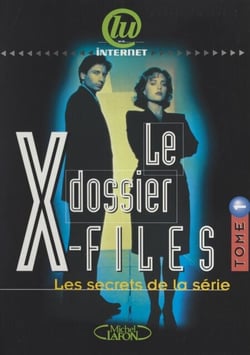 Le dossier X-Files (1) - Les secrets de la série