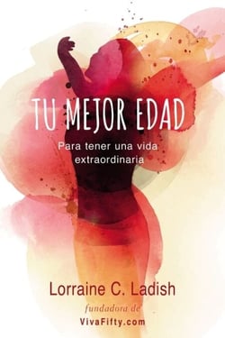 Tu mejor edad - Para tener una vida extraordinaria