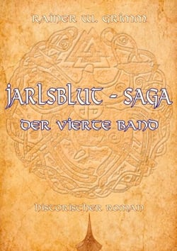 Jarlsblut - Saga (4) - Der vierte Band