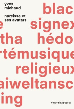 Narcisse et ses avatars - collection Vingt-six