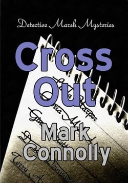 Cross Out - Detective Marsh Mysteries, #2