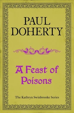 A Feast of Poisons (Kathryn Swinbrooke 7)