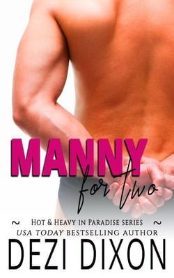 Manny for Two - Hot &amp; Heavy in Paradise, #3